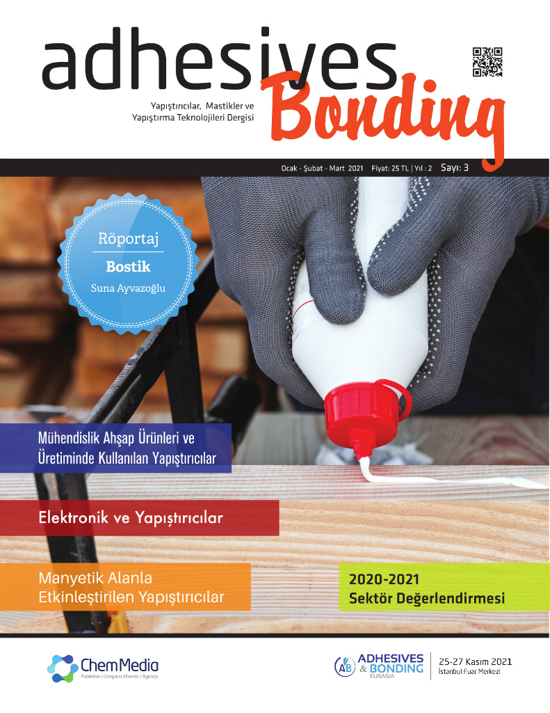 Adhesives & Bonding Sayı 3 · Ocak/Şubat/Mart
