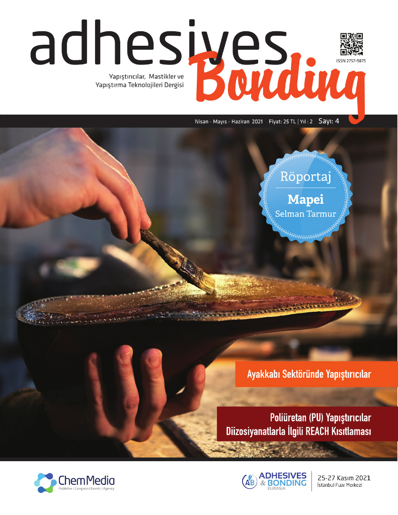 Adhesives & Bonding Sayı 4 · Nisan/Mayıs/Haziran