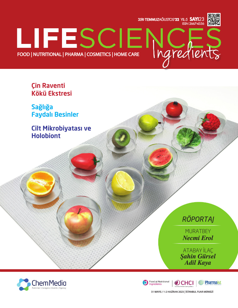 Life Sciences Ingredients Sayı 23 · Temmuz/Ağustos 2022